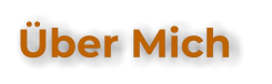 Über Mich