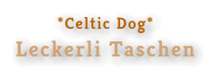*Celtic Dog*Leckerli Taschen