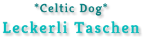 *Celtic Dog*Leckerli Taschen