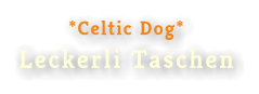 *Celtic Dog*Leckerli Taschen